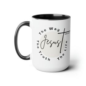 Accent Ceramic Coffee Mug 15oz - Jesus The Way The Truth The Life - Christian Affirmation - Black