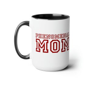 Accent Ceramic Coffee Mug 15oz - Phenomenal Mom a Heartfelt Gift For Mothers, Red