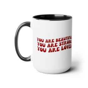 Accent Ceramic Coffee Mug 15oz - You Are Beautiful Strong Loved Inspiration Affirmation Red