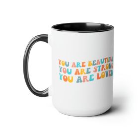 Accent Ceramic Coffee Mug 15oz - You Are Beautiful Strong Loved Inspiration Affirmation Multicolor